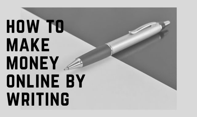 how to make money online by writing