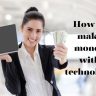 how to make money with technology