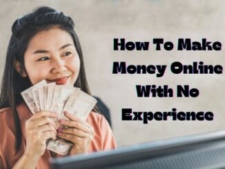 how to make money online with no experience